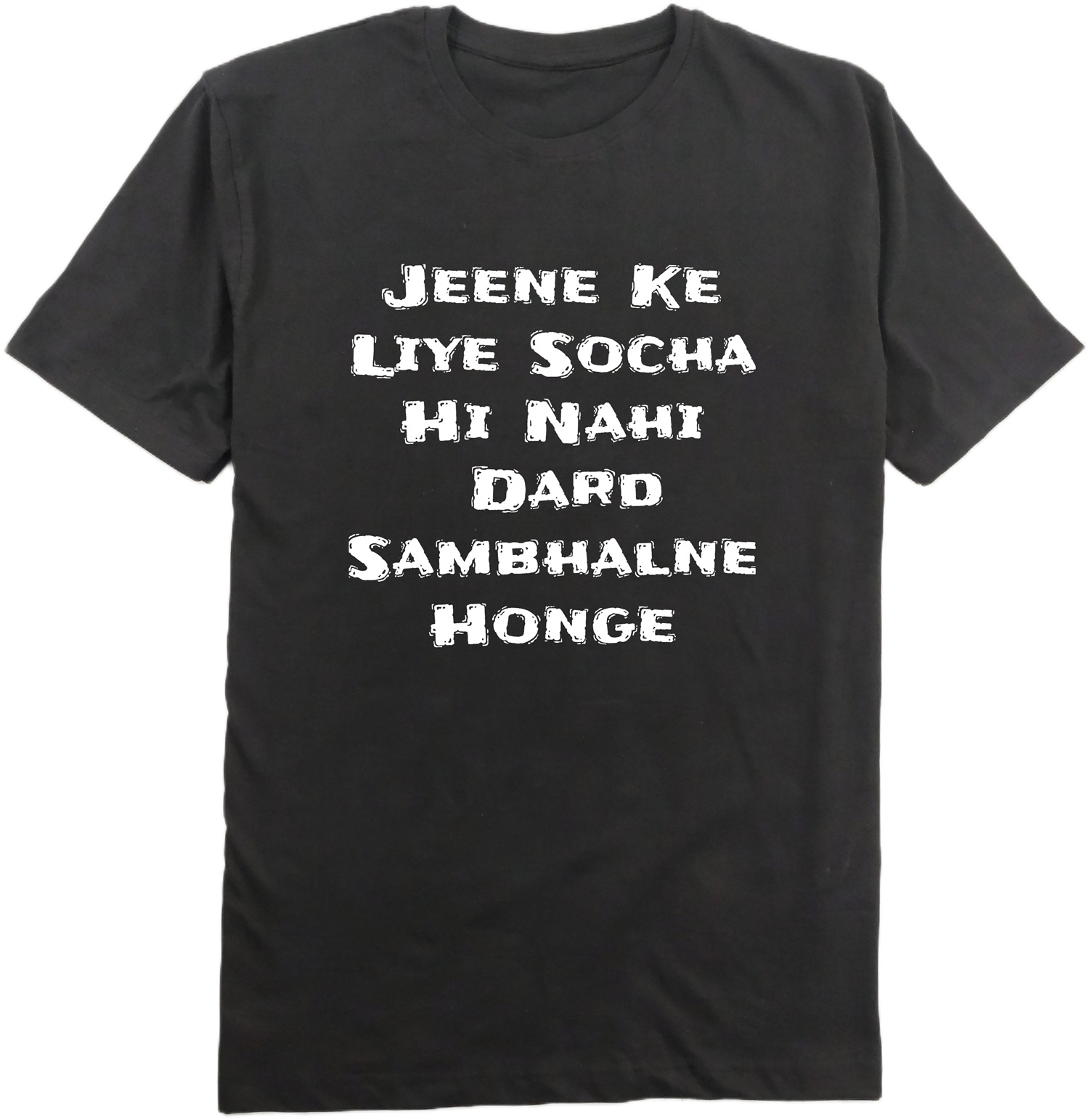 Jeene Ke Liye Socha Hi Nahi T-shirt