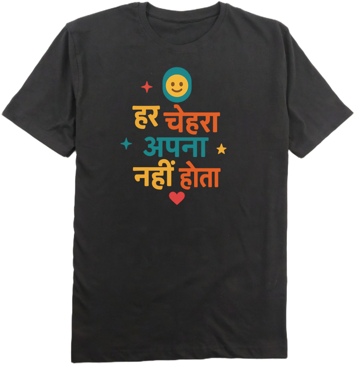 Har Chehra Apna Nahi Hota T-Shirt