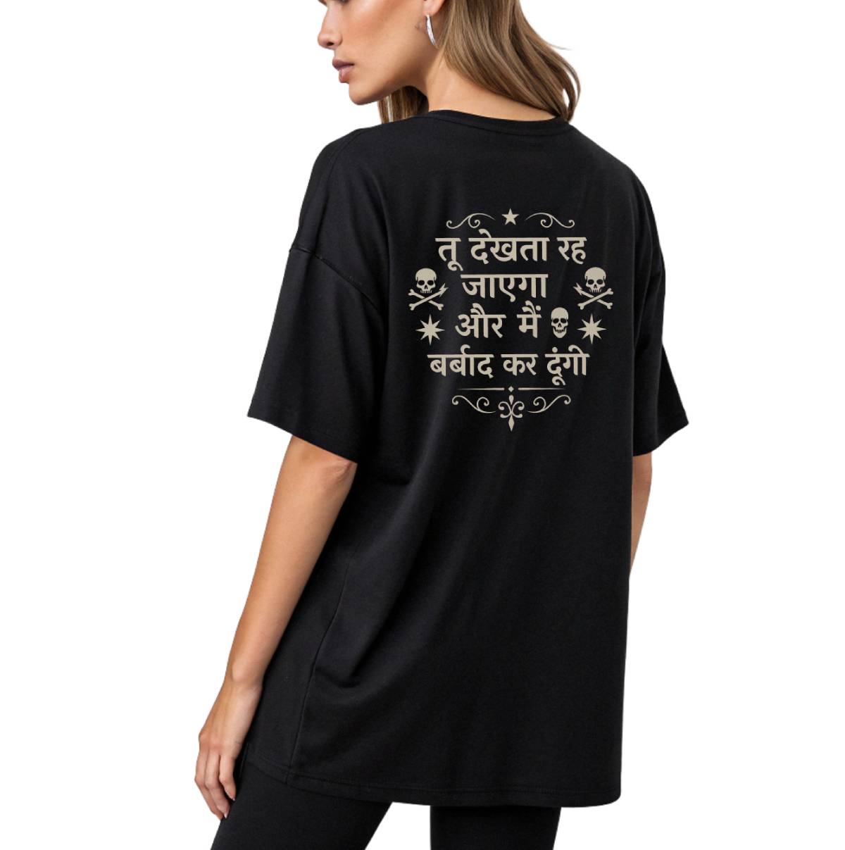 Tu Dekhta Reh Jayega Women Oversized Tshirt